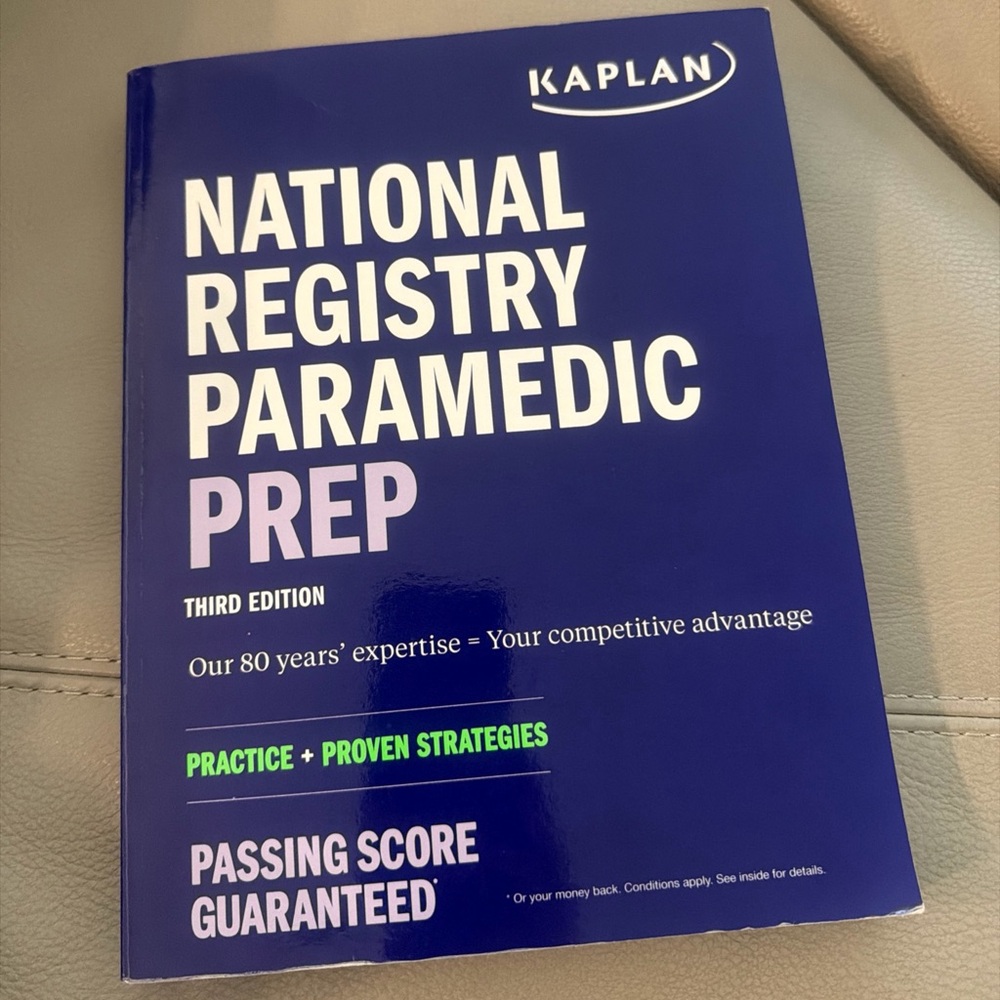 Kaplan National Registry Paramedic Prep 3rd edition Practice + Proven strategies